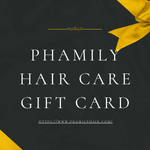 Phamily Hair Care GIFT CARD - PHamily Hair Care 
